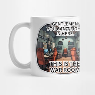 This is the war room Mug